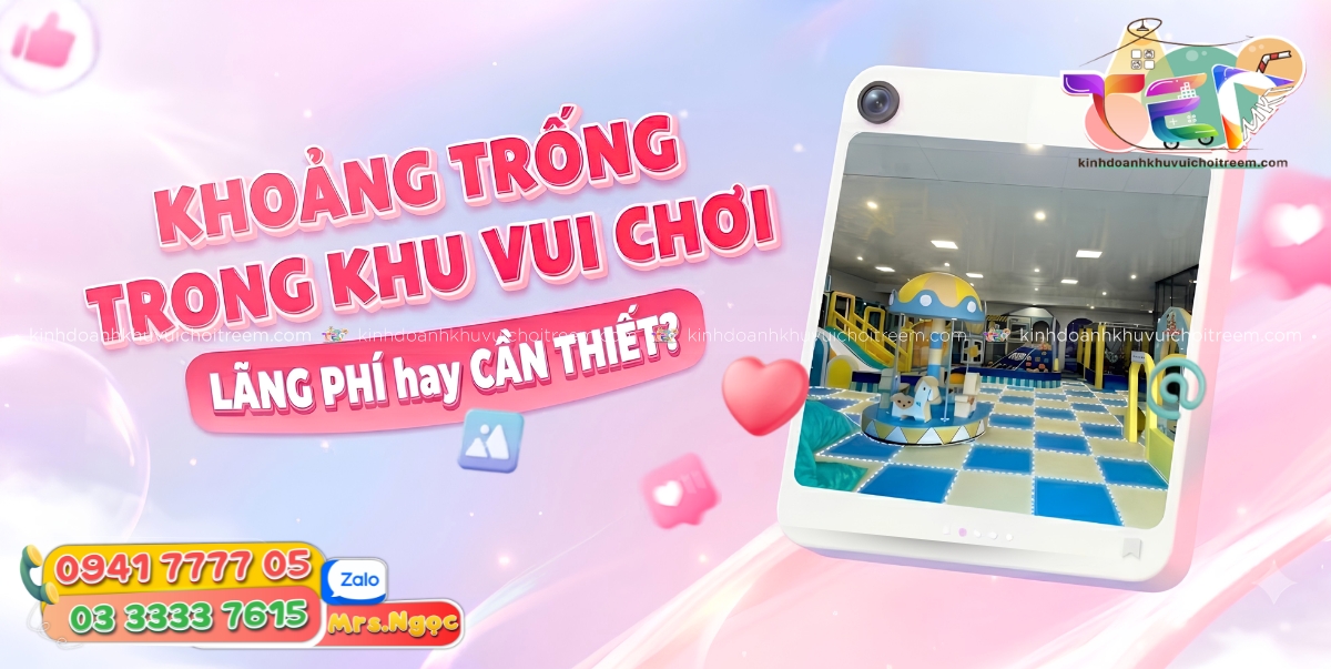 Khoảng trống trong khu vui chơi - lãng phí hay cần thiết.jpg